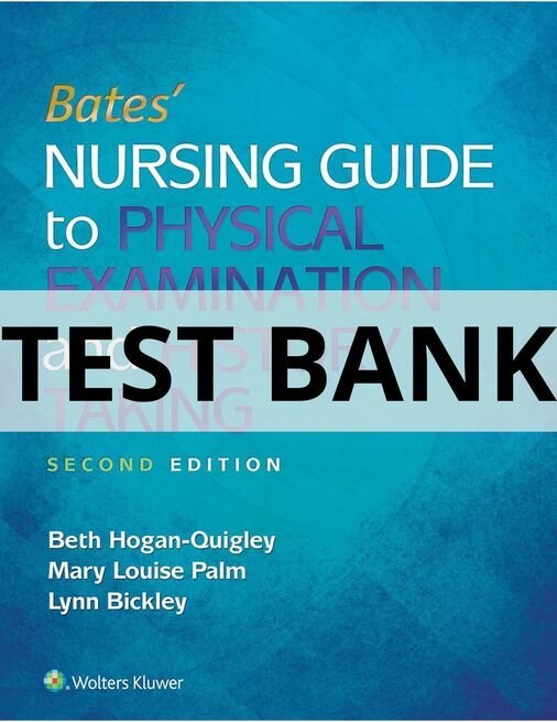 bates nursing guide to physical examination test bank​