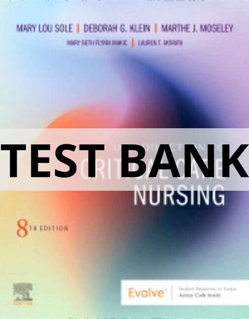 introduction to critical care nursing test bank