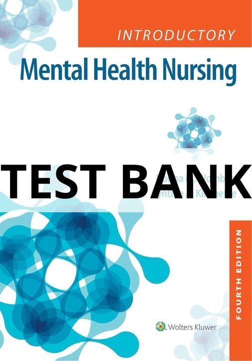 introductory mental health nursing test bank​