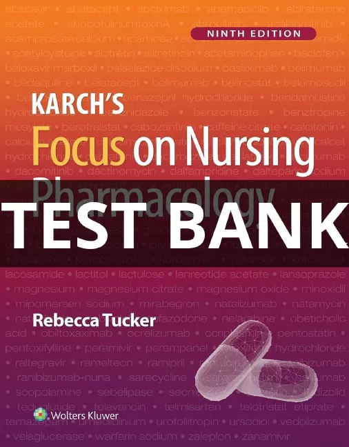 karch's focus on nursing pharmacology test bank