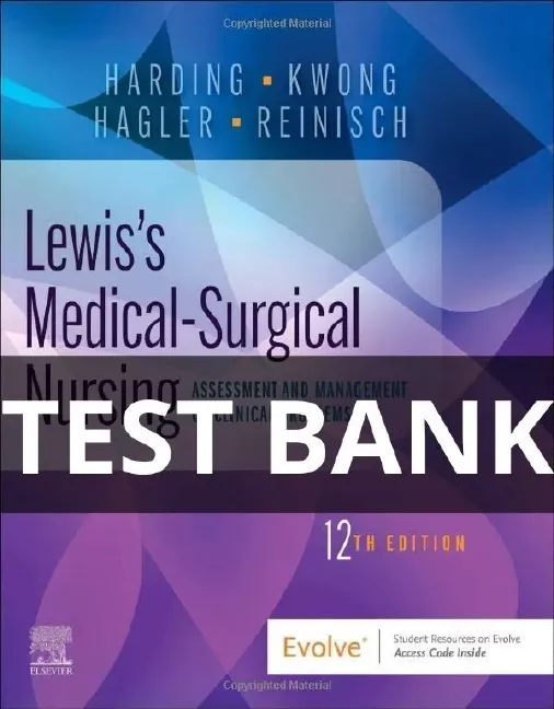 Test Bank For Lewis's Medical-Surgical Nursing 12th Edition Mariann Harding lewis's medical surgical nursing 12th edition test bank