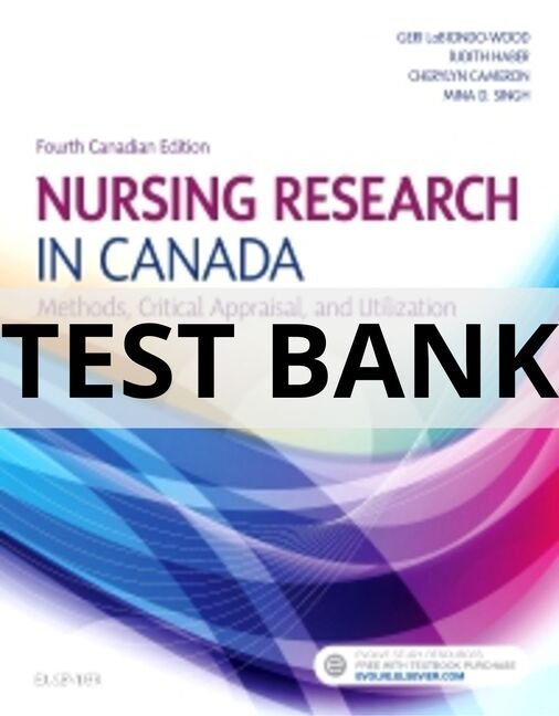 Test Bank For LoBiondo-Wood Nursing Research in Canada, 4th Edition nursing research in canada test bank