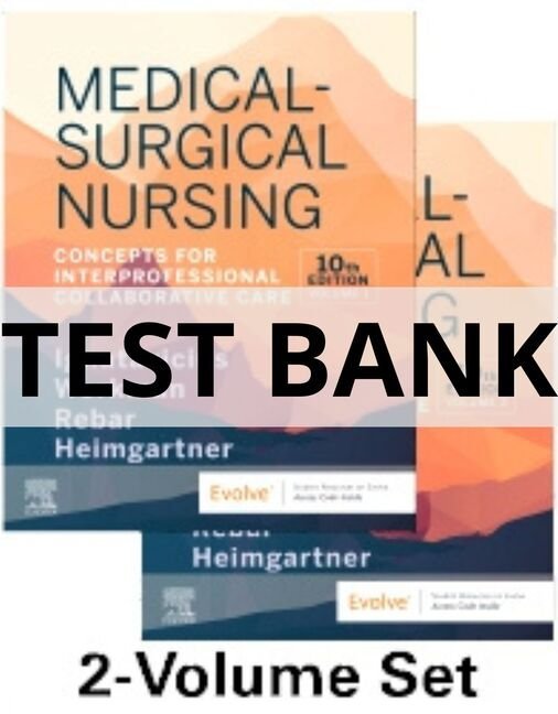Test Bank For Medical-Surgical Nursing, 10th Edition by Donna D. Ignatavicius ignatavicius medical surgical nursing test bank