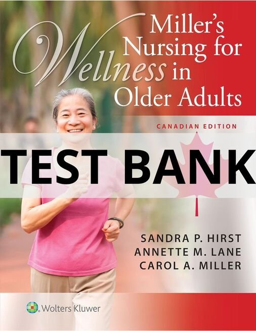 miller's nursing for wellness in older adults test bank​