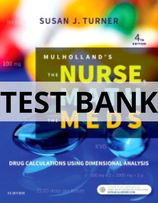 the nurse the math the meds test bank