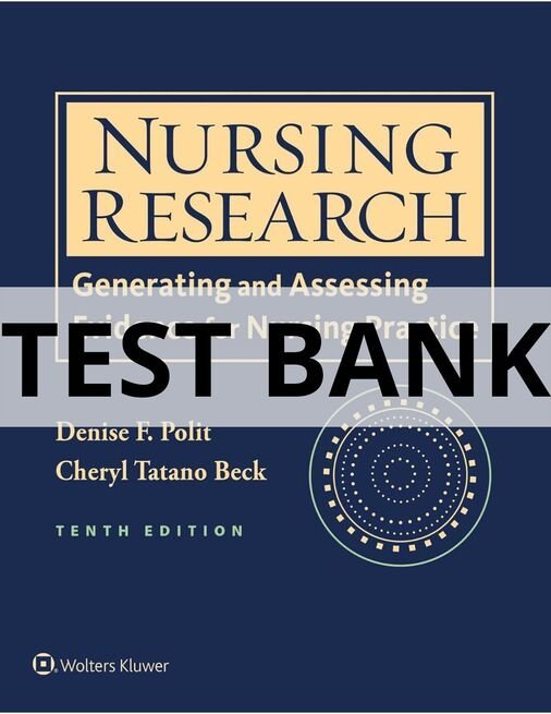 nursing research generating and assessing evidence test bank​