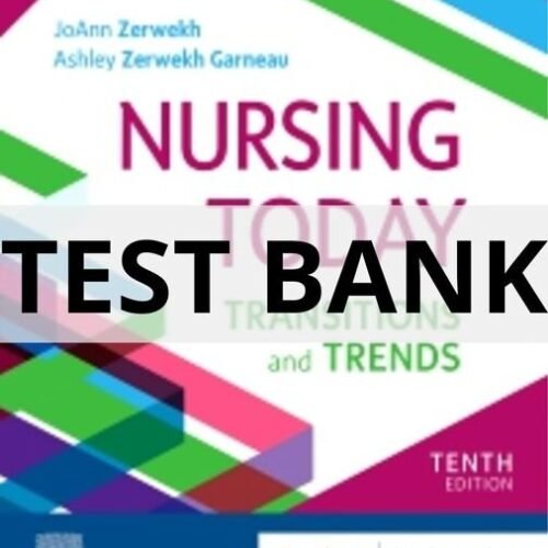zerwekh nursing today test bank​