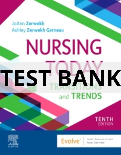 zerwekh nursing today test bank​