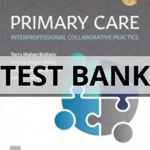 Test Bank For Primary Care, 6th Edition by Terry Mahan Buttaro buttaro primary care test bank