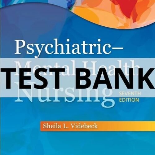 psychiatric mental health nursing videbeck test bank​