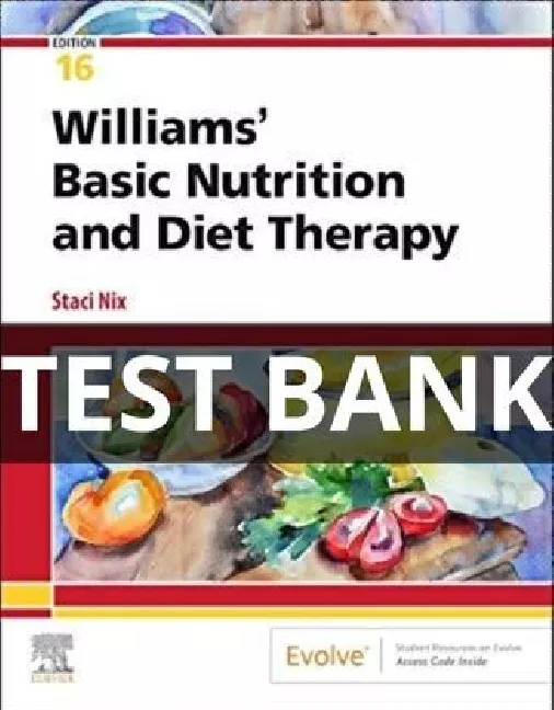 williams basic nutrition and diet therapy test bank