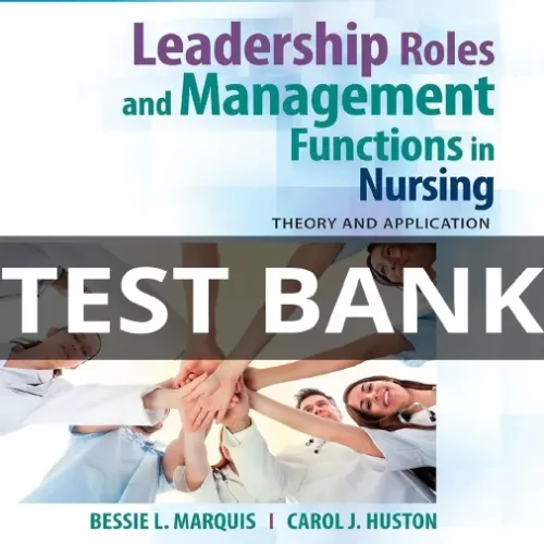 leadership roles and management functions in nursing test bank