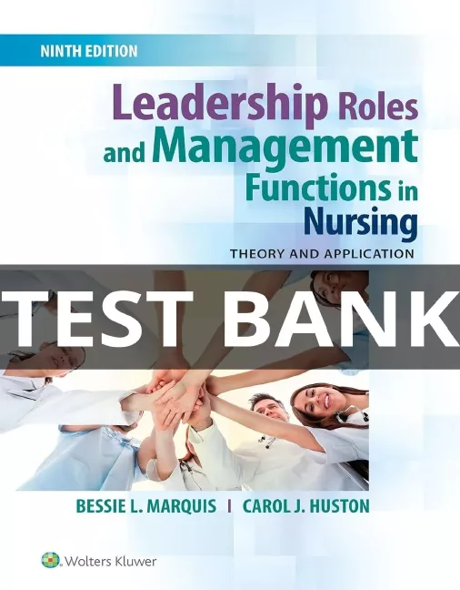 leadership roles and management functions in nursing test bank