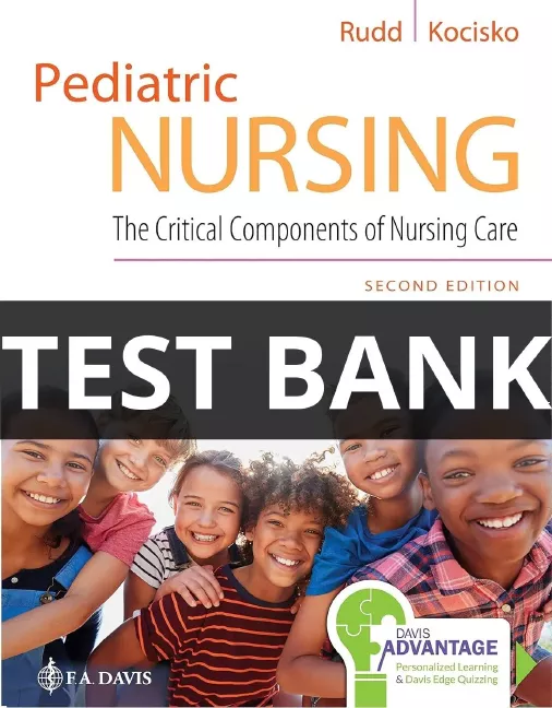 pediatric nursing the critical components of nursing care test bank