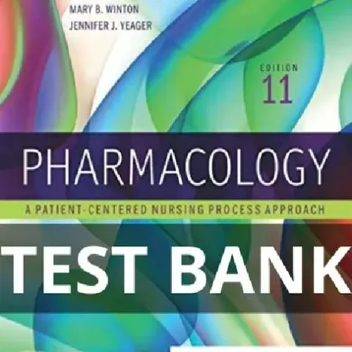 pharmacology a patient centered nursing process approach test bank