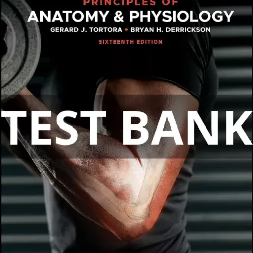 principles of anatomy and physiology test bank