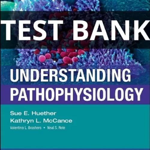 understanding pathophysiology test bank