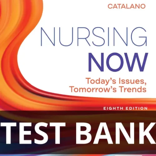 nursing now catalano test bank