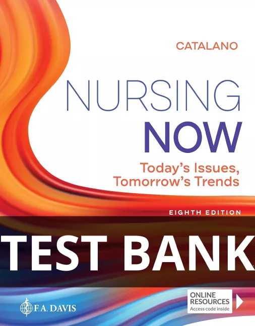 nursing now catalano test bank