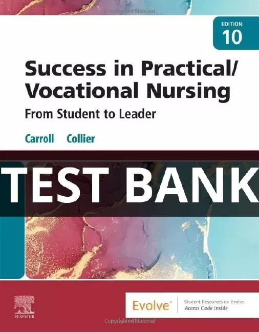 Success in Practical Vocational Nursing test bank
