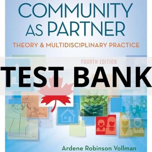 canadian community as partner theory and multidisciplinary practice test bank​