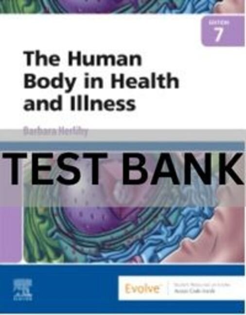 the human body in health and illness test bank​