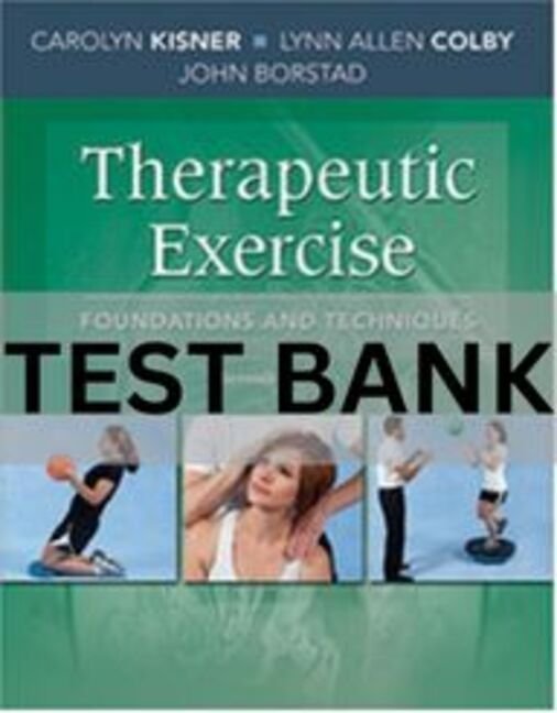 therapeutic exercise foundations and techniques test bank
