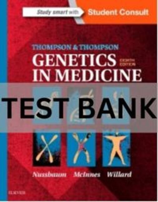 thompson and thompson genetics in medicine 8th edition test bank​
