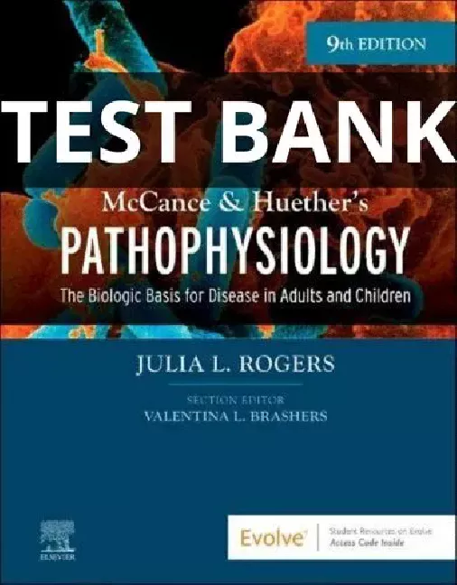 pathophysiology the biologic basis for disease test bank