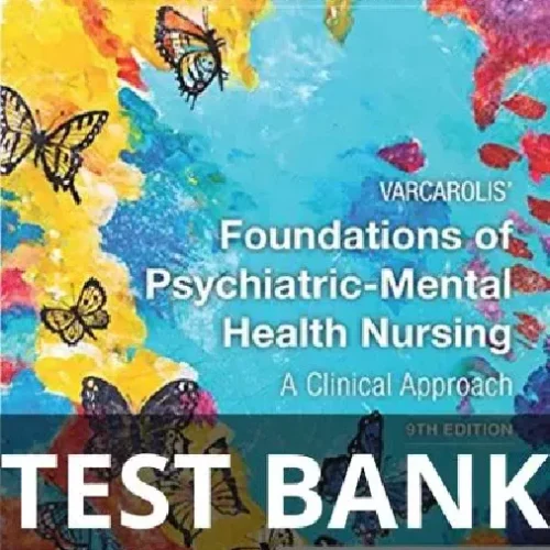 varcarolis foundations of psychiatric mental health nursing test bank